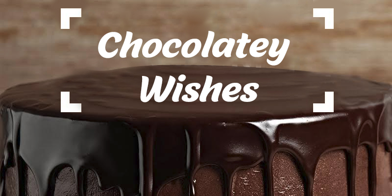 Luscious and Yummy Chocolate Day Messages