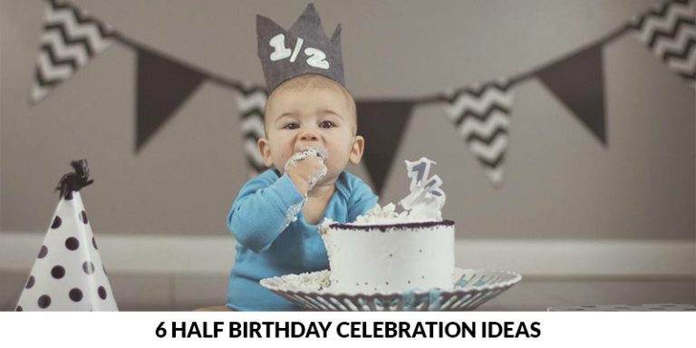 6 Half Birthday Celebration Ideas - Bakingo Blog