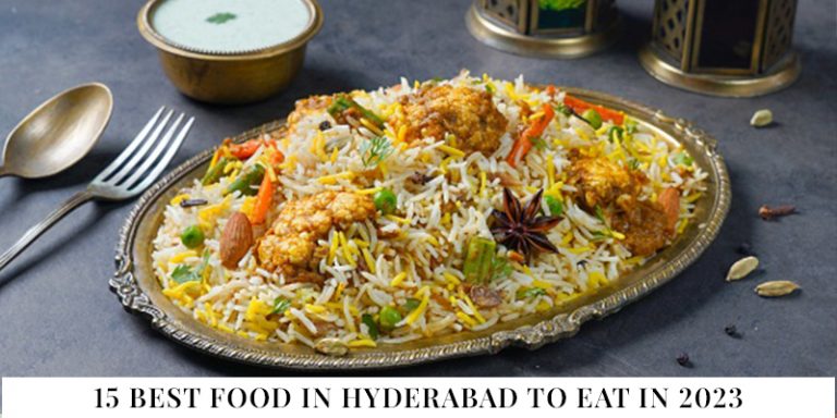 Best Food In Hyderabad To Eat 768x384 