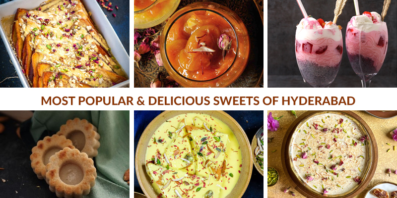 Most Popular & Delicious Sweets of Hyderabad You Must Try