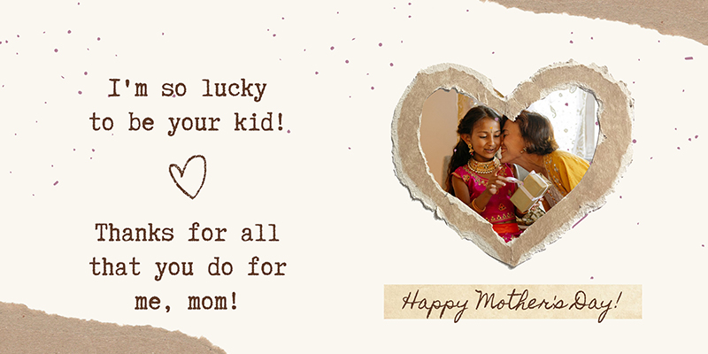 100+ Mother’s Day Wishes, Messages & Quotes to Share With Your Mom